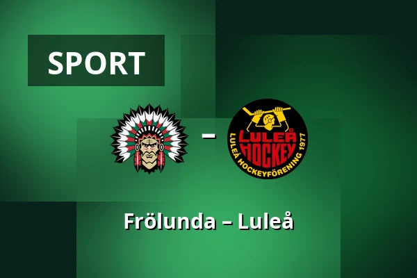 Frölunda – Luleå — Göteborg