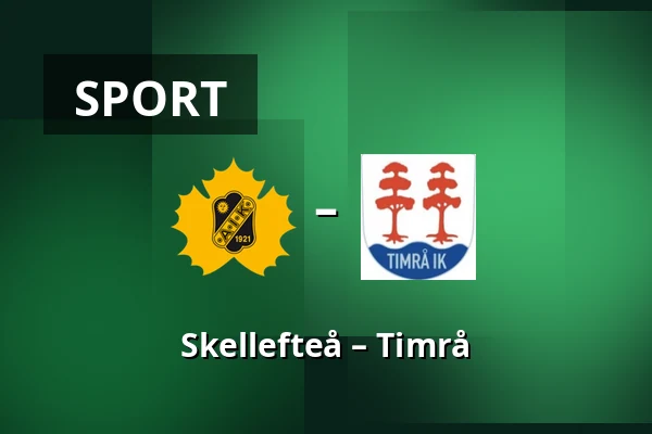 Skellefteå – Timrå — Skellefteå