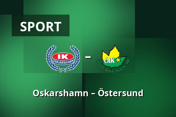 Oskarshamn – Ostersund