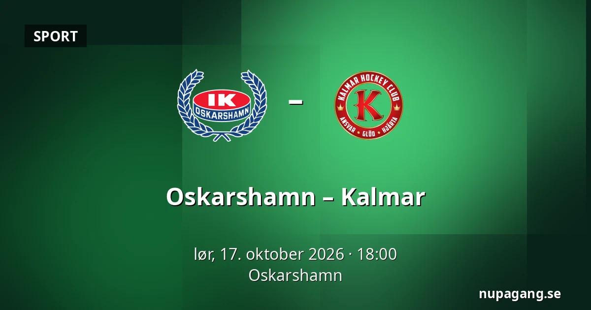 Oskarshamn – Kalmar — Oskarshamn