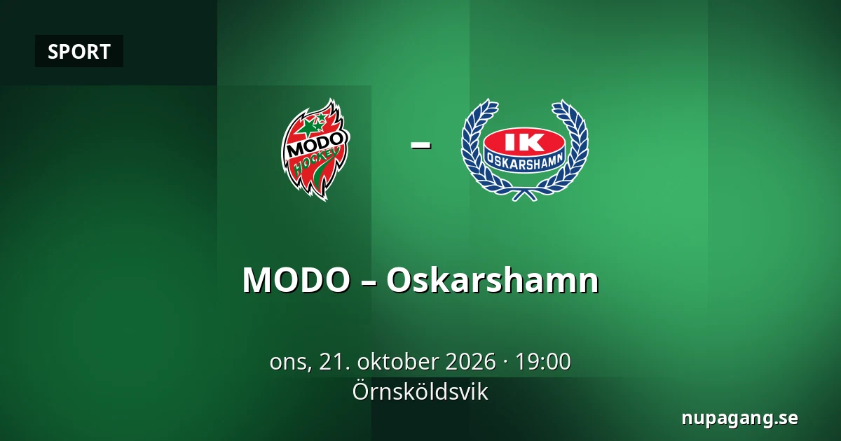 MODO – Oskarshamn — Örnsköldsvik