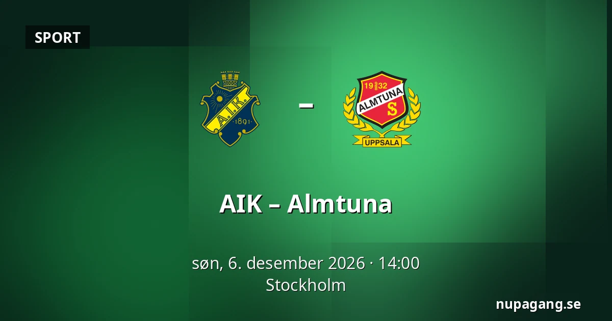 AIK – Almtuna — Stockholm