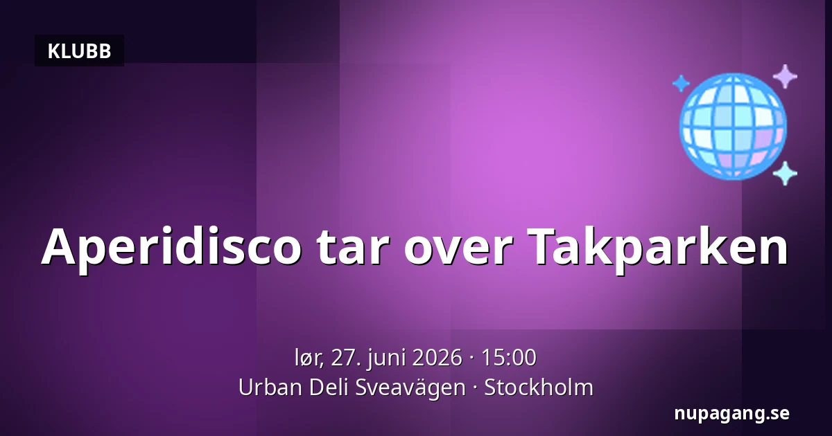 Aperidisco tar over Takparken — Urban Deli Sveavägen, Stockholm