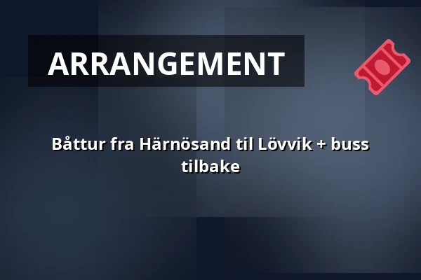 Båttur fra Härnösand til Lövvik + buss tilbake — Ådalen III Skeppsbrokajen, Härnösand