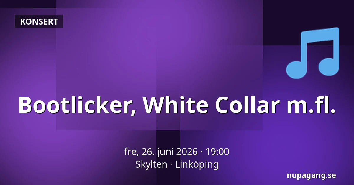 Bootlicker, White Collar m.fl. — Skylten, Linköping