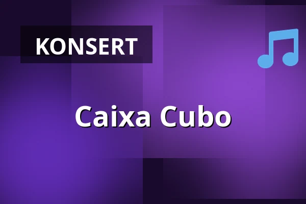 Caixa Cubo — Stallet - Världens Musik, Stockholm