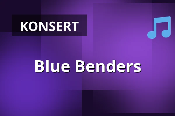 Blue Benders — Gamla Teatern, Östersund