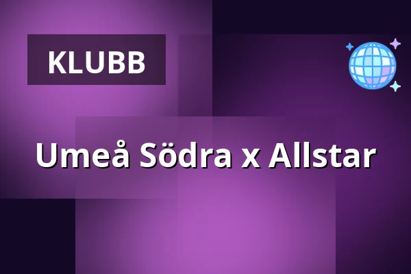 Umeå Södra x Allstar — Allstar Umeå, Umeå