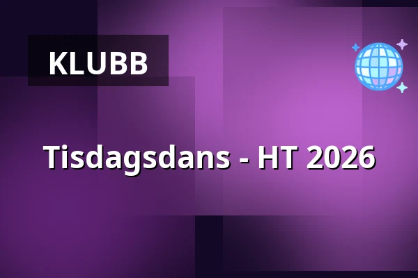 Tisdagsdans - HT 2026 — Hallunda Folkets Hus, Norsborg