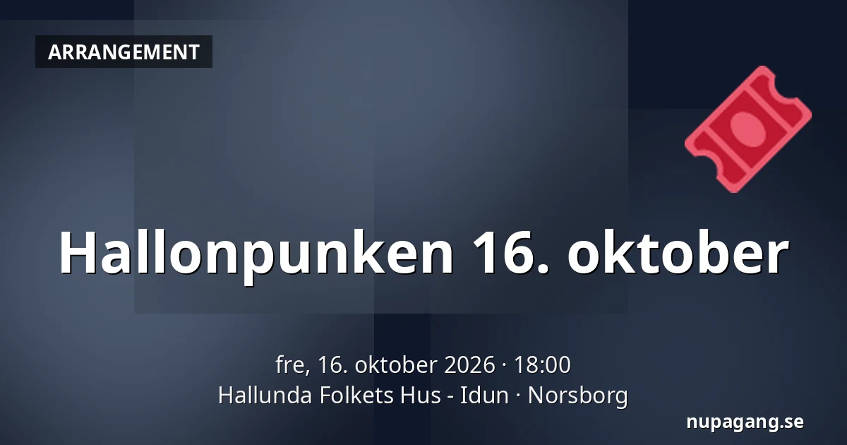 Hallonpunken 16. oktober — Hallunda Folkets Hus - Idun, Norsborg