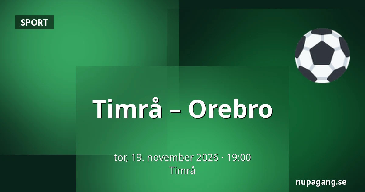 Timrå – Orebro — Timrå
