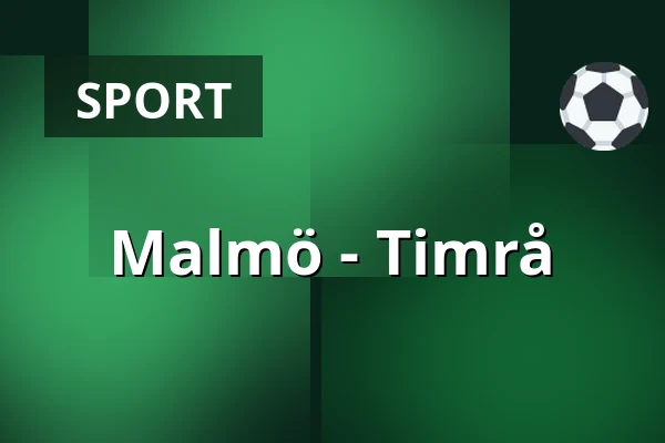 Malmo – Timrå — Malmö
