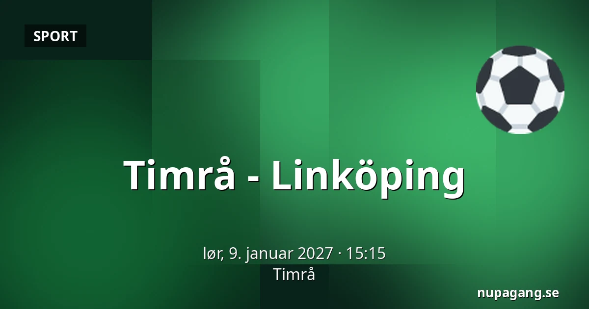 Timrå – Linkoping — Timrå