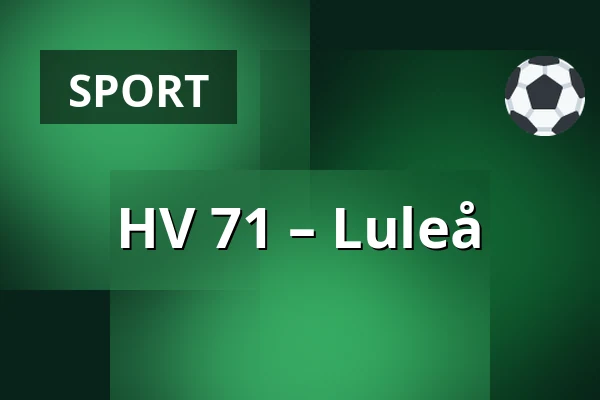 HV 71 – Luleå — Jönköping