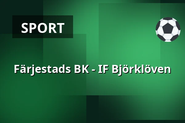Farjestad – IF Bjorkloven — Karlstad