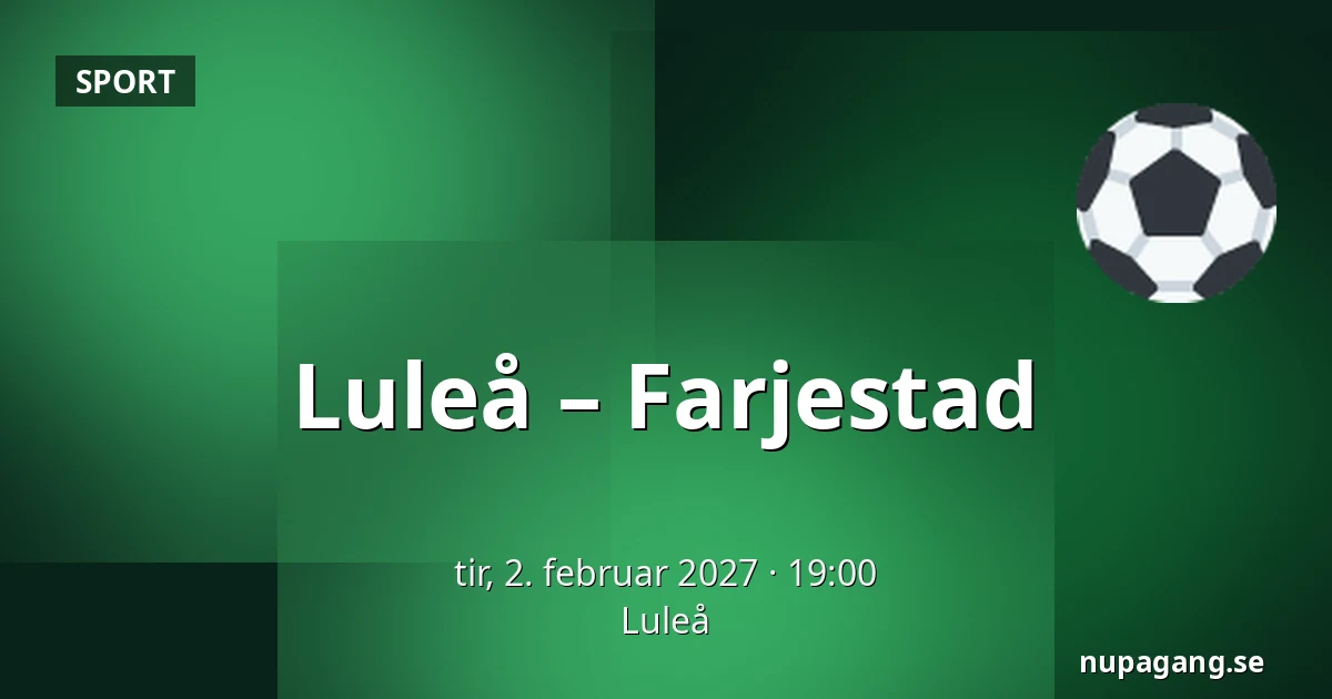 Luleå – Farjestad — Luleå