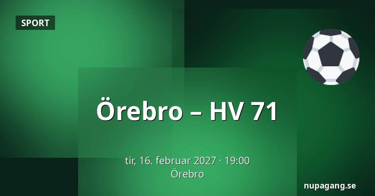 Orebro – HV 71 — Örebro