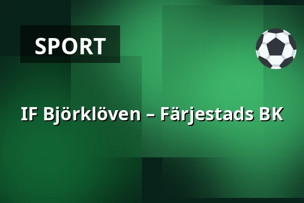 IF Bjorkloven – Farjestad — Umeå