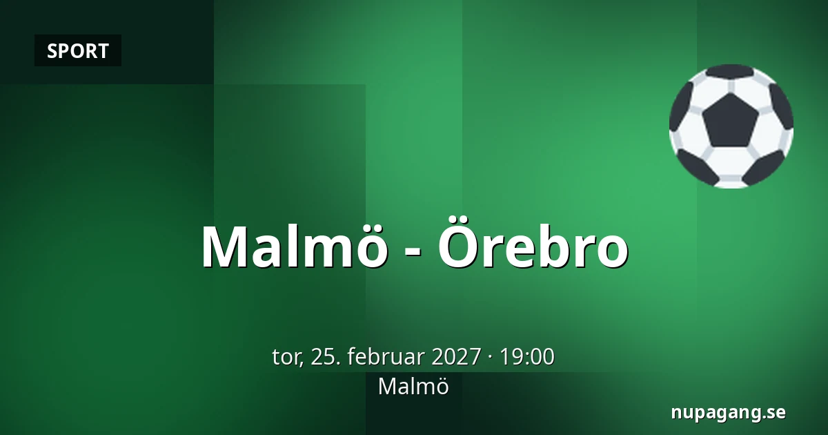 Malmo – Orebro — Malmö