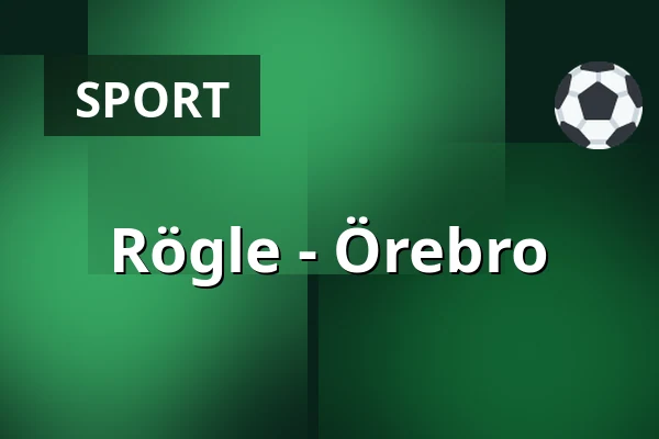 Rögle – Orebro — Ängelholm