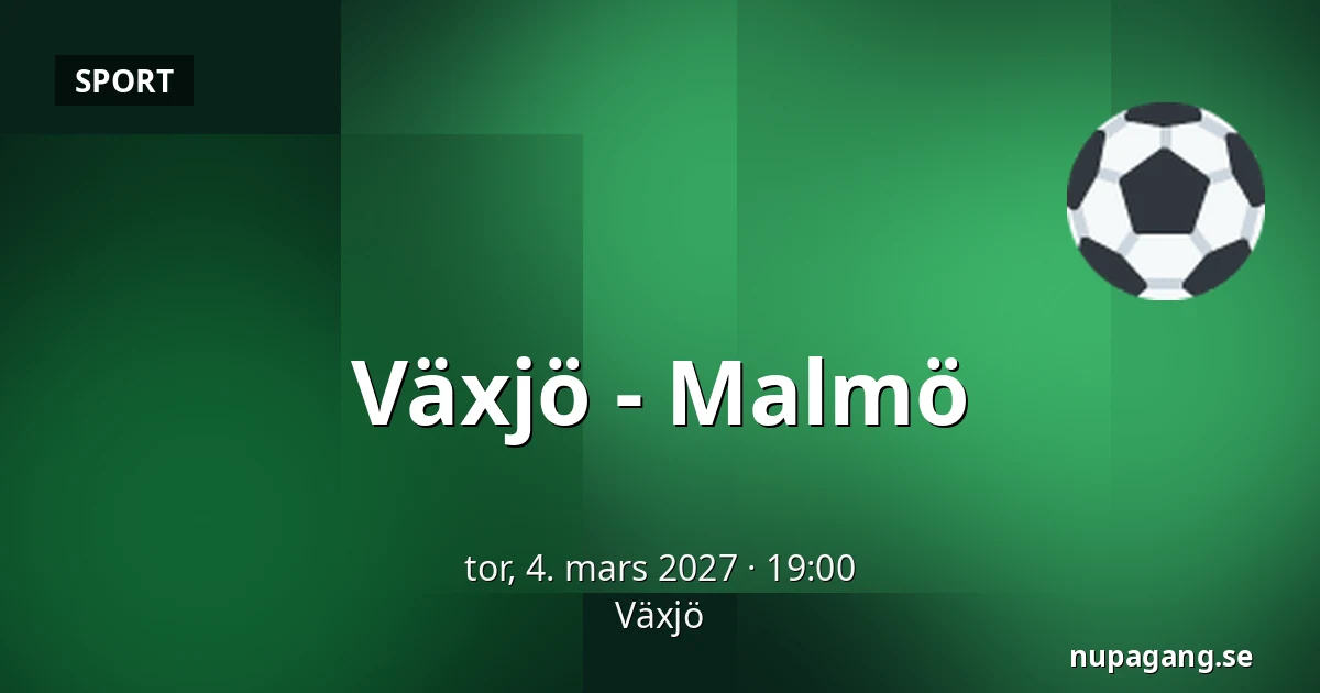 Vaxjo – Malmo — Växjö