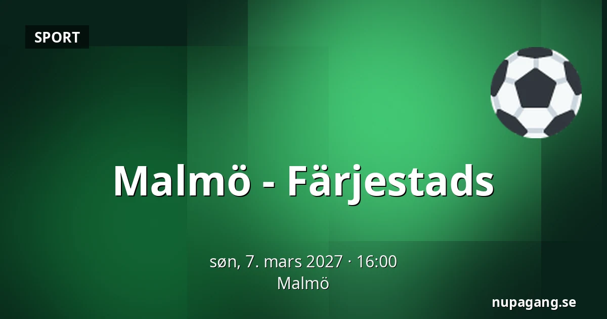 Malmo – Farjestad — Malmö