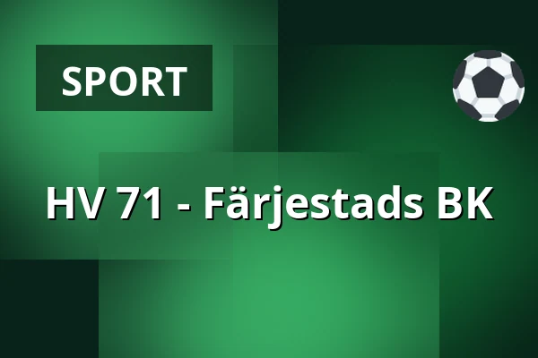 HV 71 – Farjestad — Jönköping