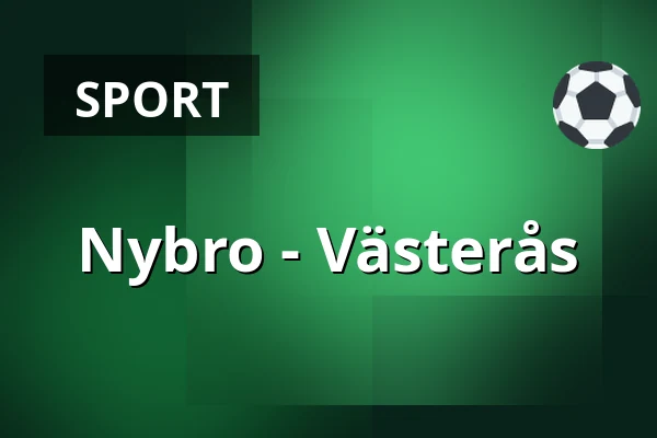 Nybro – Vasteras — Nybro