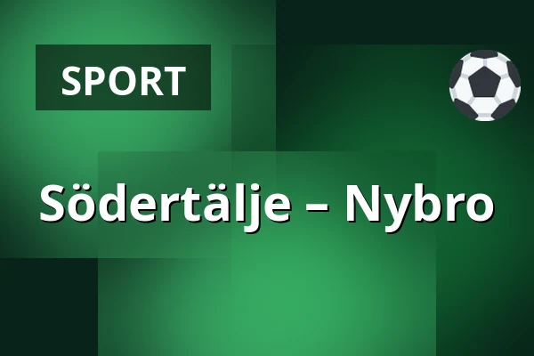Södertälje – Nybro — Södertälje