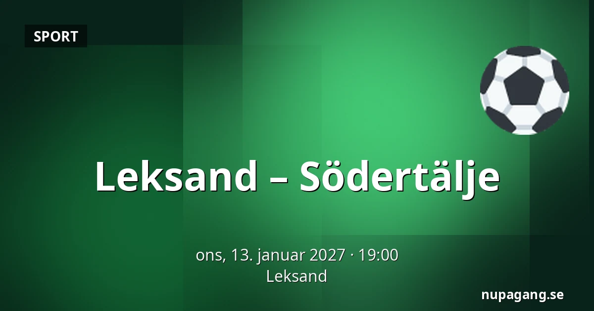 Leksand – Södertälje — Leksand