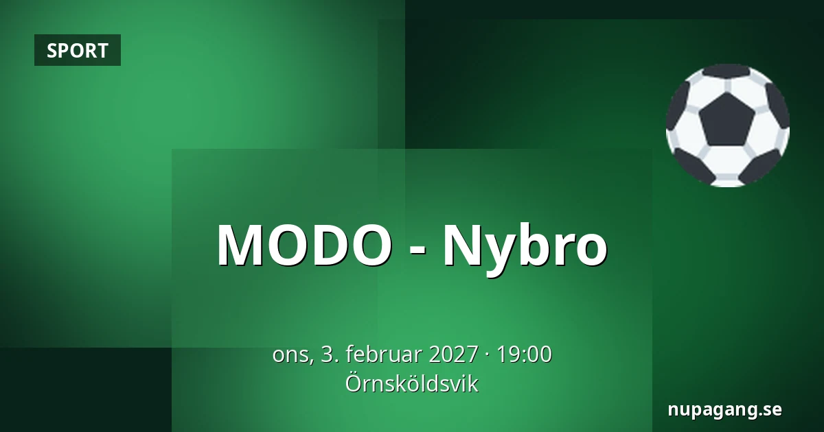 MODO – Nybro — Örnsköldsvik