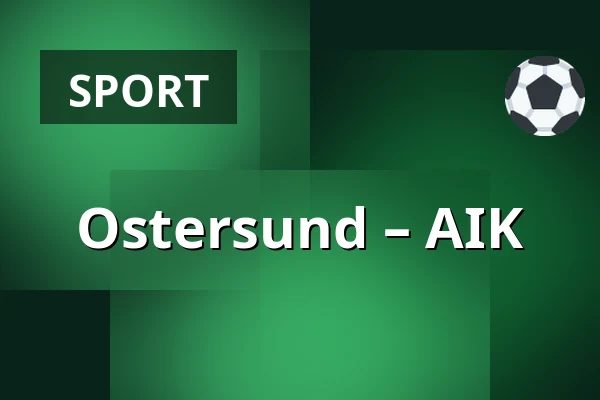 Ostersund – AIK — Östersund
