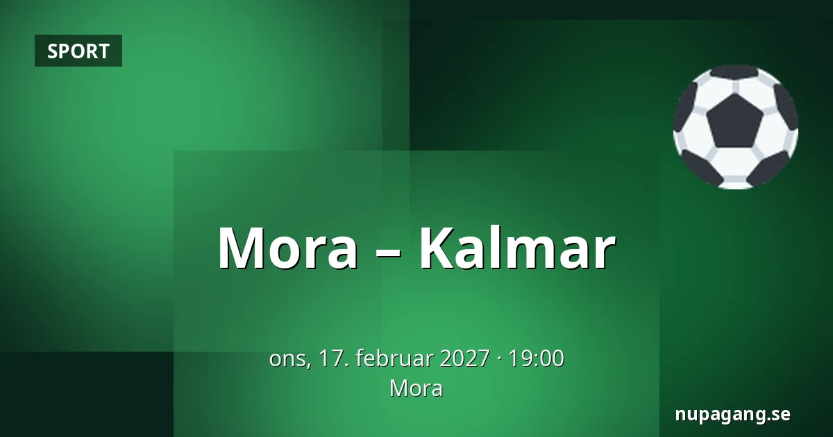 Mora – Kalmar — Mora