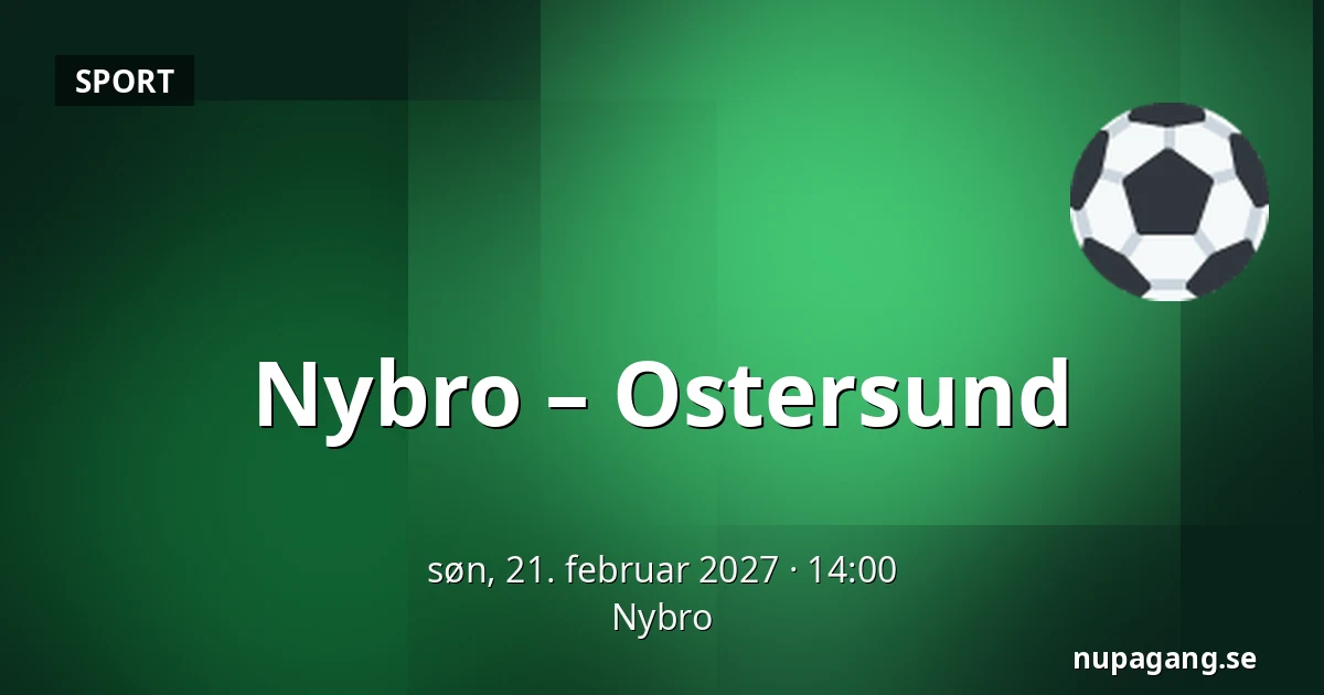 Nybro – Ostersund — Nybro
