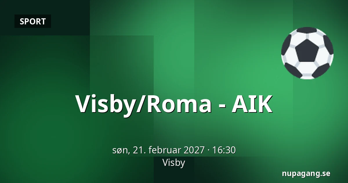 Visby/Roma – AIK — Visby