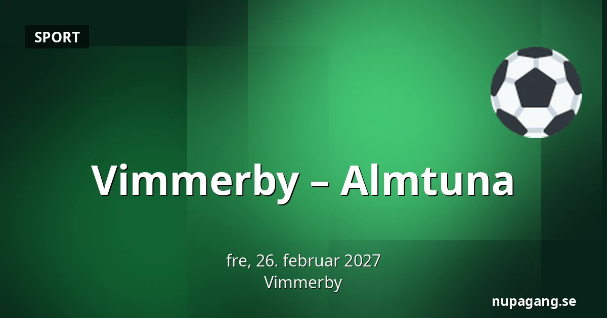 Vimmerby – Almtuna — Vimmerby