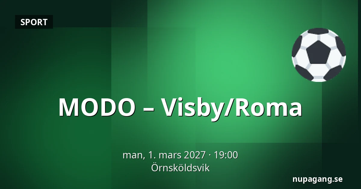MODO – Visby/Roma — Örnsköldsvik