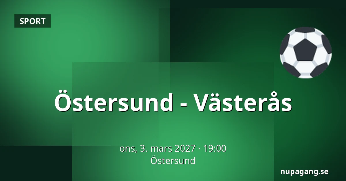 Ostersund – Vasteras — Östersund