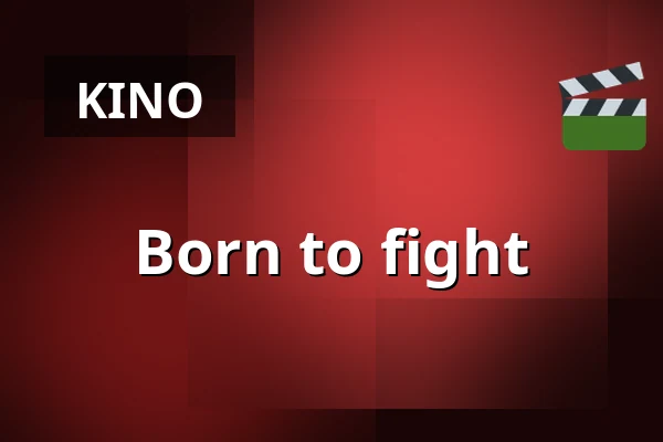 Born to fight — Filmstaden, Stockholm