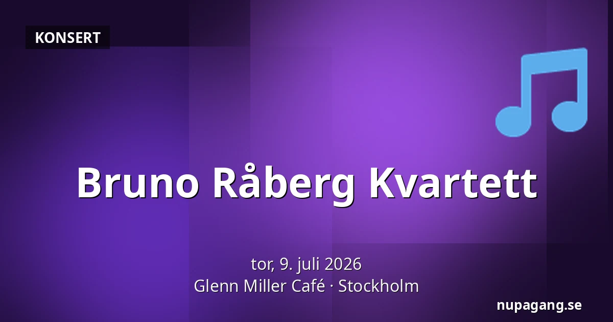 Bruno Råberg Kvartett — Glenn Miller Café, Stockholm
