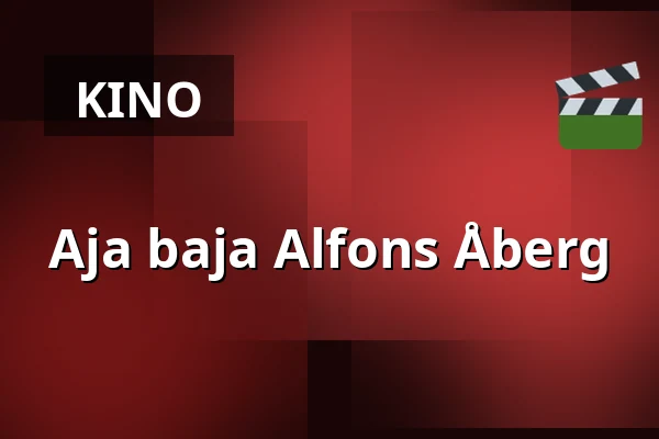 Aja baja Alfons Åberg — Filmstaden, Stockholm