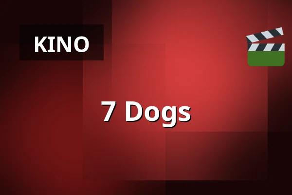 7 Dogs — Filmstaden, Malmö
