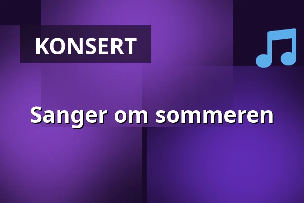 Sanger om sommeren — Musikvalvet Baggen, Stockholm