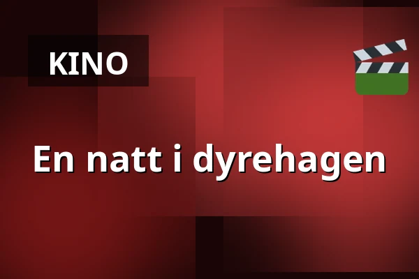 En natt i dyrehagen — Kino 3, Lund