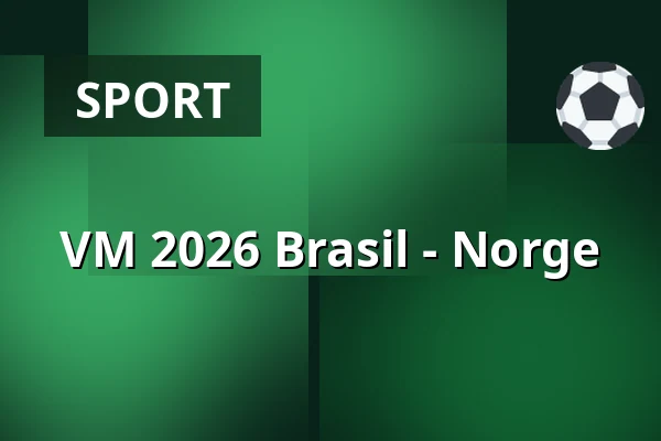 VM 2026 Brasil - Norge — Big Stage (Jacy'z), Göteborg