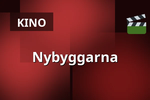 Nybyggarna — Kino 2, Lund