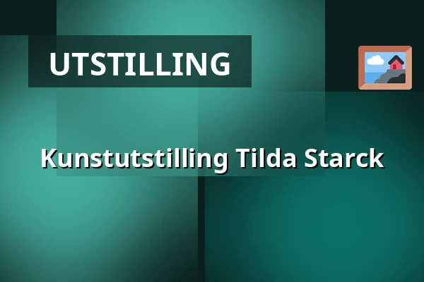 Kunstutstilling Tilda Starck — Galleri Svea, Stockholm