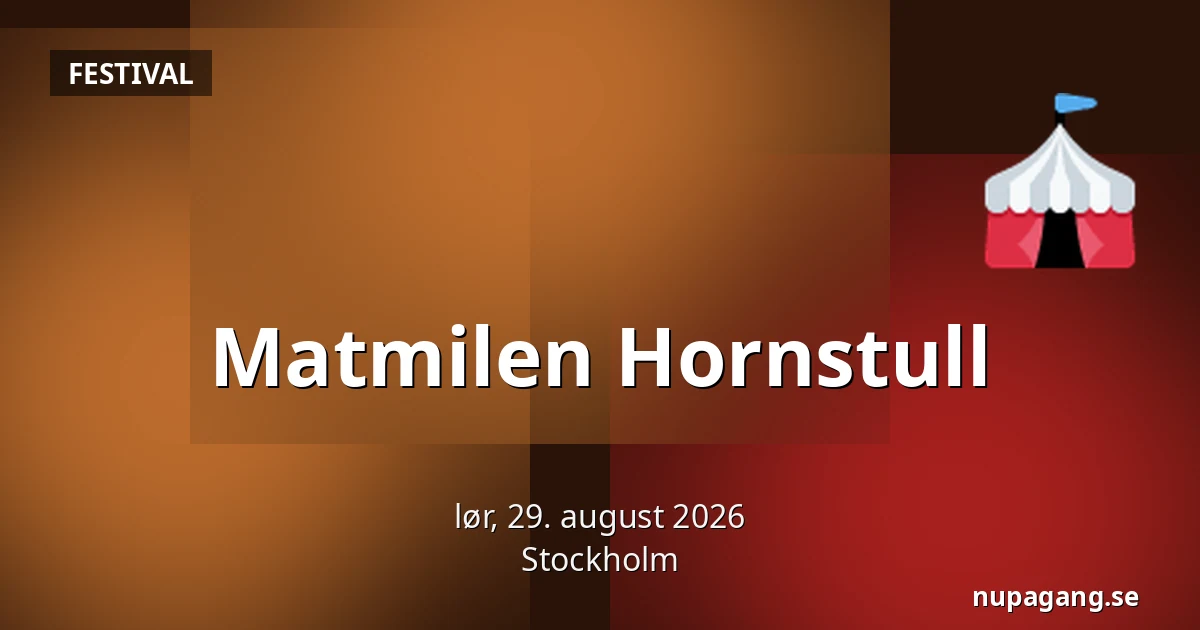 Matmilen Hornstull — Stockholm
