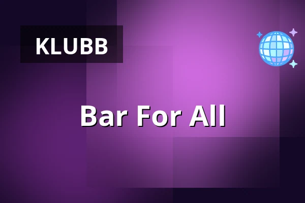 Bar For All — Quality Hotel Globe, Stockholm