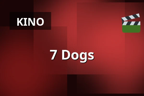 7 Dogs — Filmstaden, Stockholm